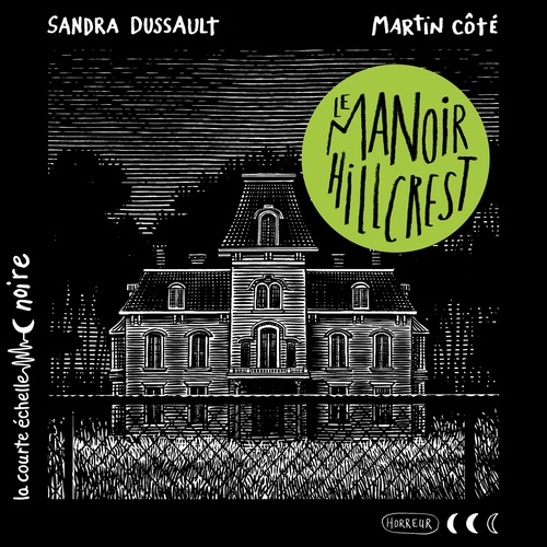 audiobook cover of Le manoir Hillcrest, by Sandra Dussault