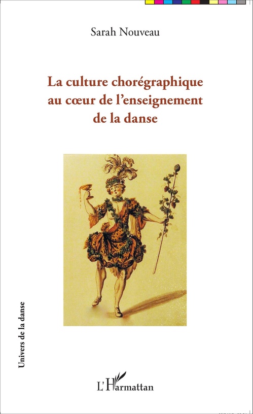 ebook cover of La culture chorégraphique au coeur de l'enseignement de la danse, by Sarah Nouveau