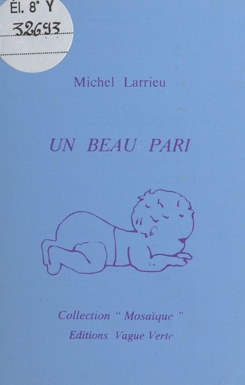 Couverture ebook de Un beau pari, de Michel Larrieu
