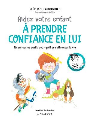 Couverture ebook de Le cabinet des émotions : Aider votre enfant à prendre confiance en lui, de Stéphanie Couturier