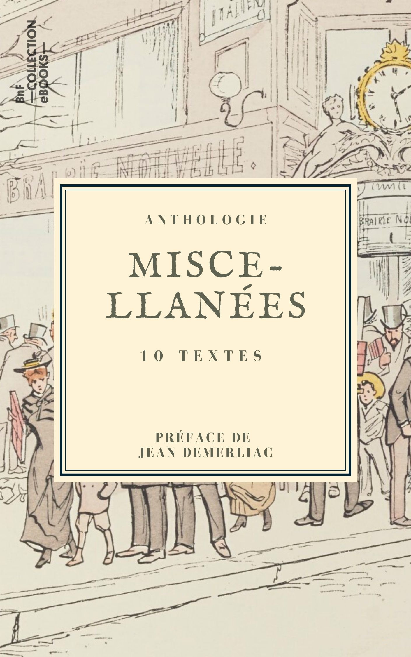 ebook cover of Miscellanées, by Alexandre Dumas, Charles Monselet, Charles Nodier, Delphine De Girardin, Gustave Flaubert, Joris Karl Huysmans, Leon Blo