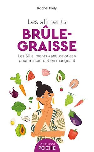ebook cover of Les aliments brûle-graisse, by Rachel Frély