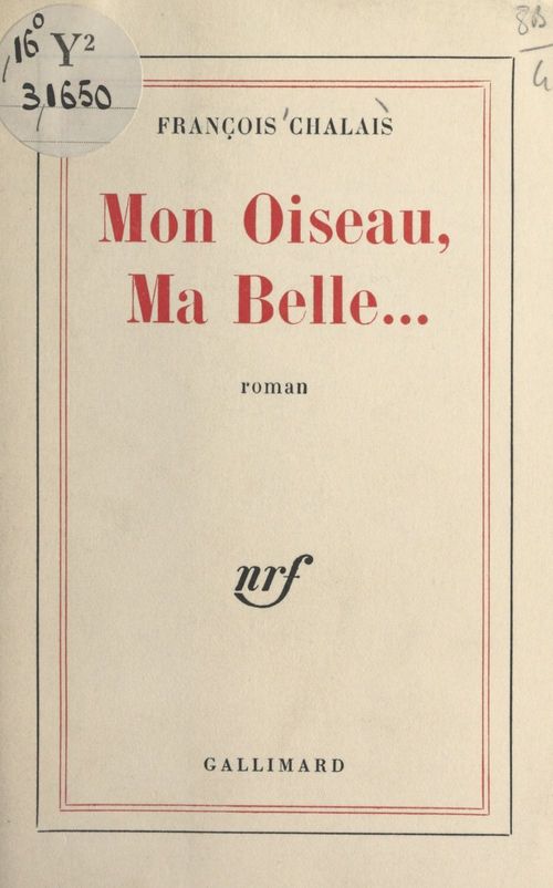 Couverture ebook de Mon oiseau, ma belle, de Francois Chalais