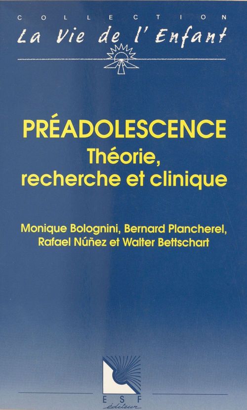 Couverture ebook de Préadolescence : théorie, recherche et clinique, de Bolognini