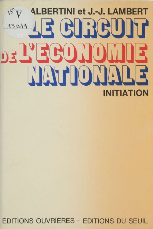 ebook cover of Le Circuit de l'économie nationale, by Albertini, Lambert