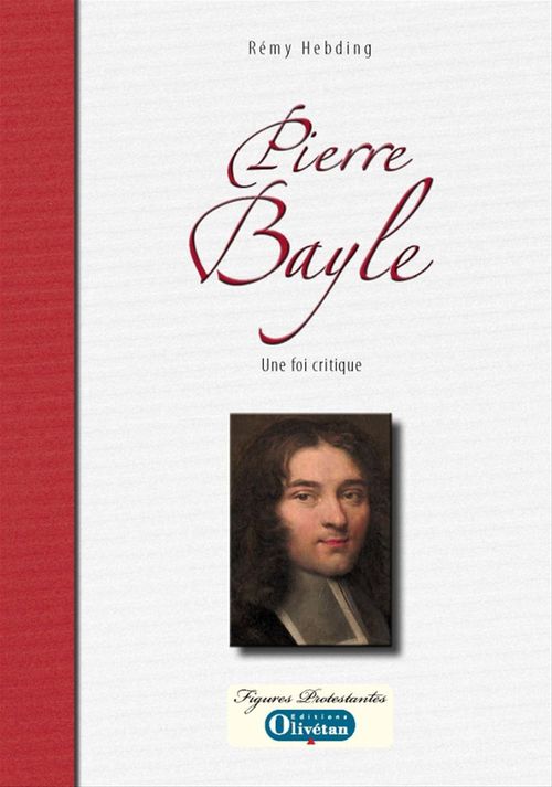 Couverture ebook de Pierre Bayle, de Rémy Hebding