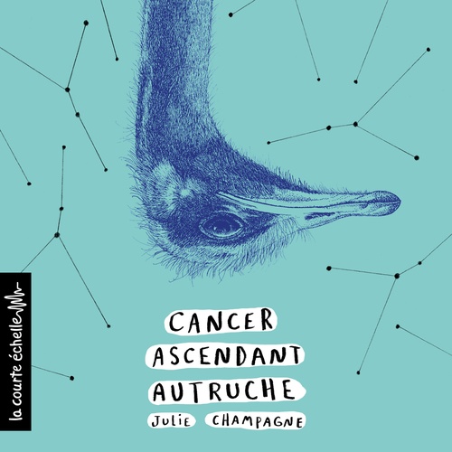 audiobook cover of Cancer ascendant autruche, by Julie Champagne