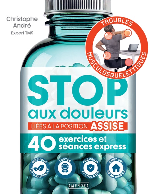 Couverture ebook de Stop aux douleurs liées à la position assise, de Christophe André