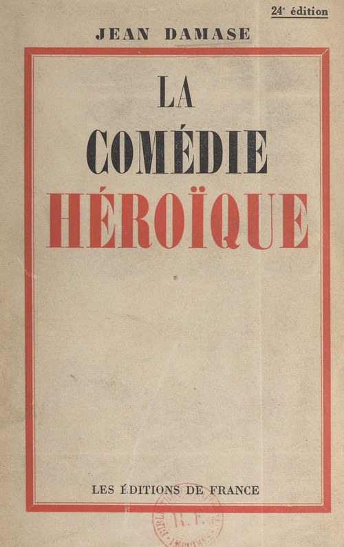 Couverture ebook de La comédie héroïque, de Jean Damase