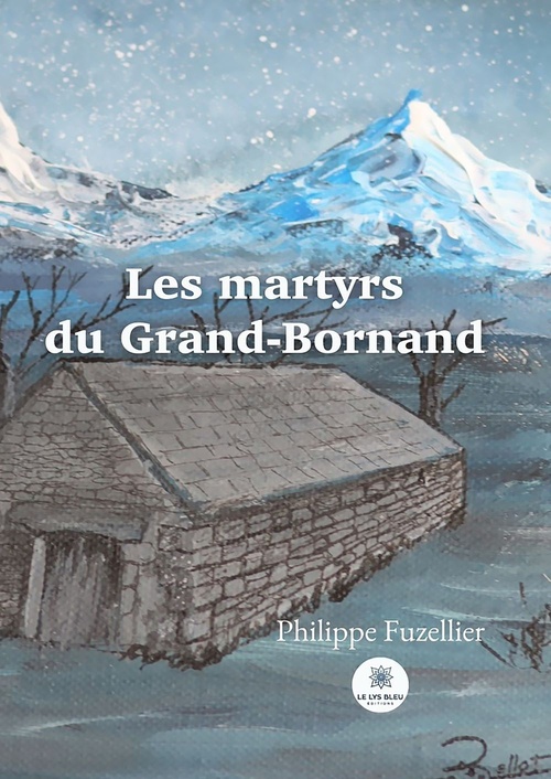 Couverture ebook de Les martyrs du Grand-Bornand, de Philippe Fuzellier