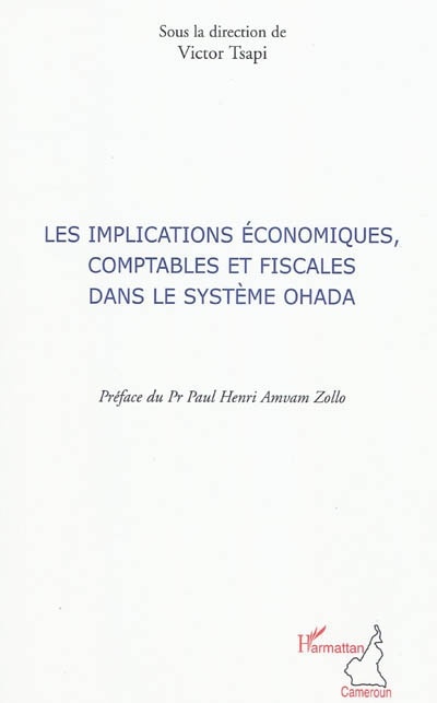 ebook cover of Implications économiques comptables et fiscales dans le système OHADA, by Victor Tsapi