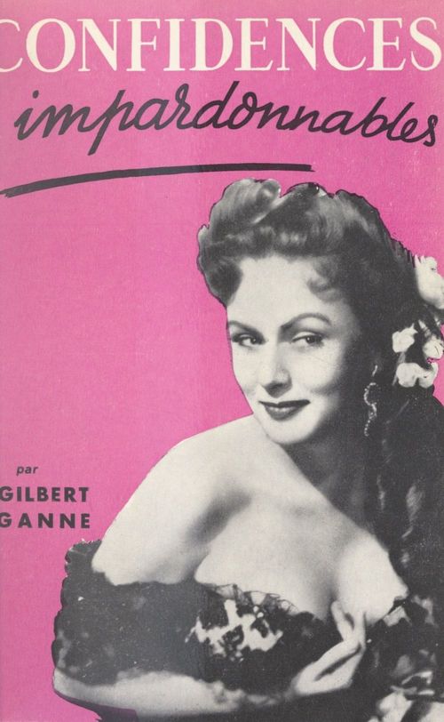 Couverture ebook de Confidences impardonnables, de Gilbert Ganne
