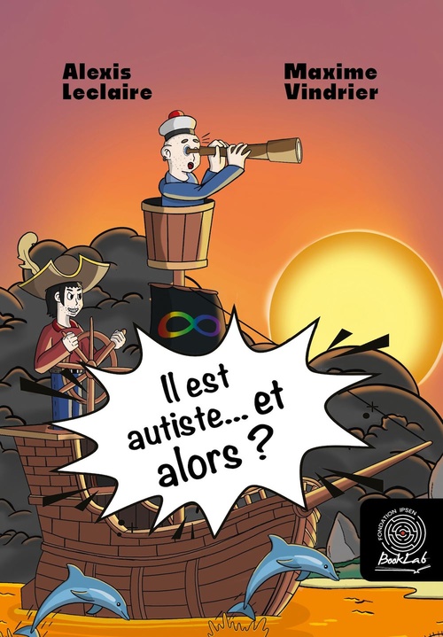 ebook cover of Il est autiste... et alors ?, by Alexis Leclaire