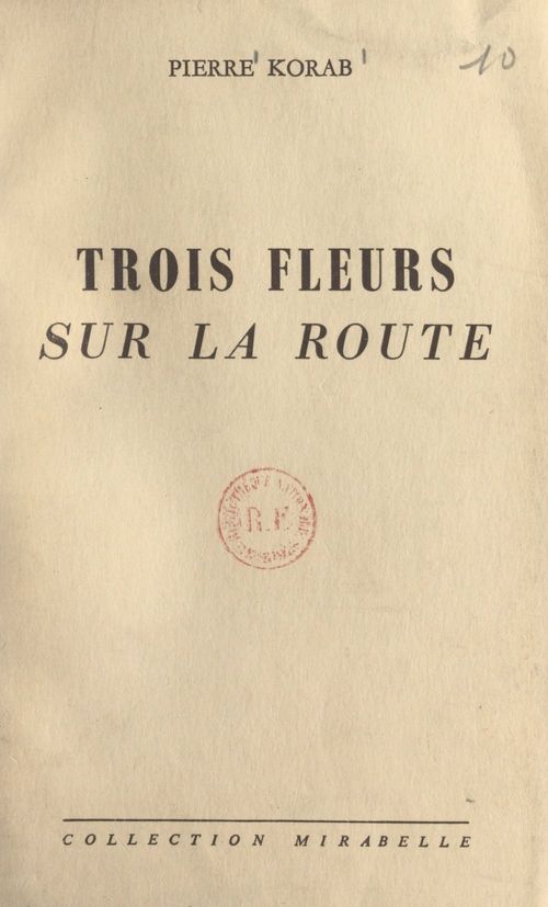 ebook cover of Trois fleurs sur la route, by Pierre Korab