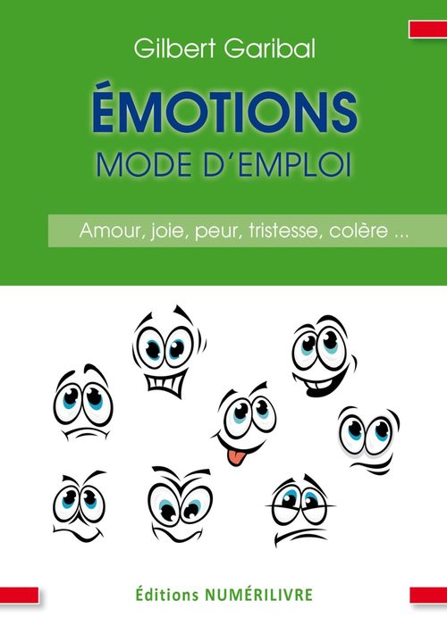 ebook cover of Émotions mode d'emploi, by Gilbert Garibal