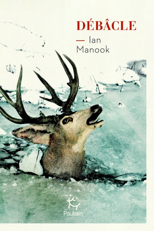 ebook cover of Débâcle, by Ian Manook