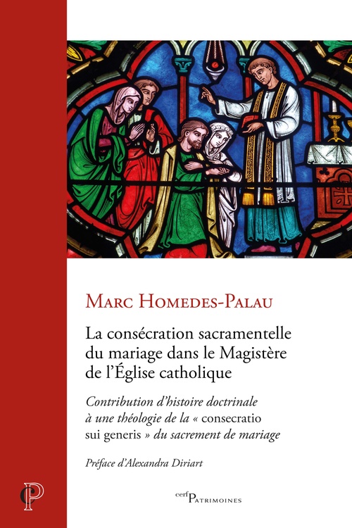 ebook cover of La consécration sacramentelle du mariage dans le magistère de l'Église catholique, by Marc Homedes-Palau