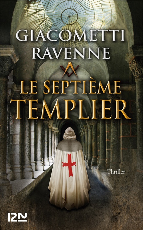 Couverture ebook de Le septième Templier, de Eric Giacometti, Jacques Ravenne