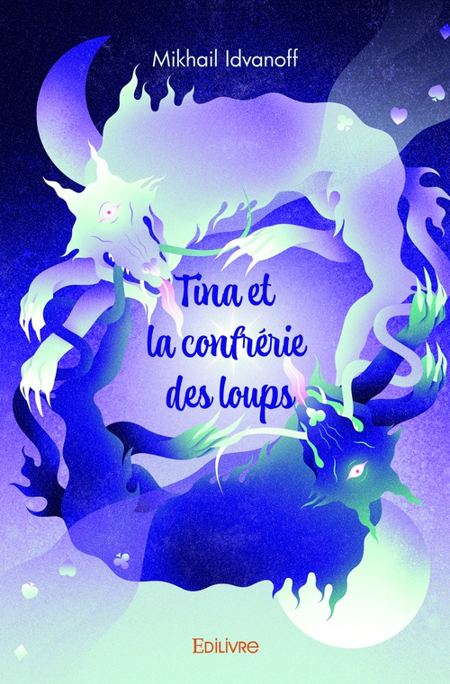 Couverture ebook de Tina et la confrérie des loups, de Gabriel D'Estr ©Es
