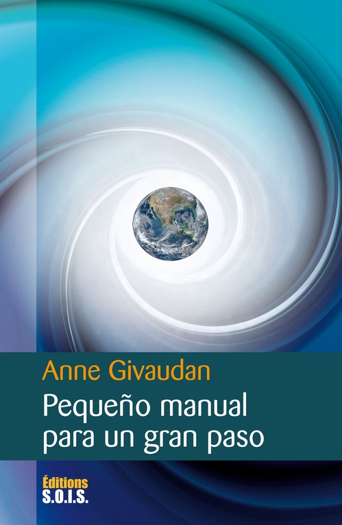 ebook cover of Pequeño manual para un gran paso, by Anne Givaudan