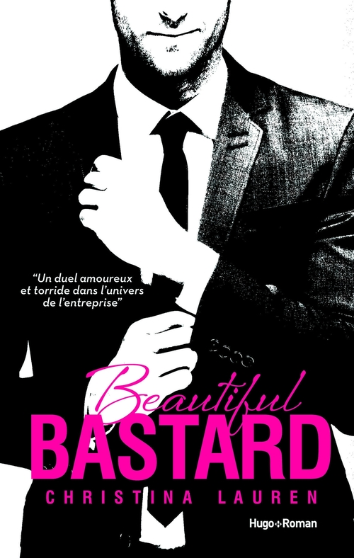 ebook cover of Beautiful Bastard - Version française, by Christina Lauren