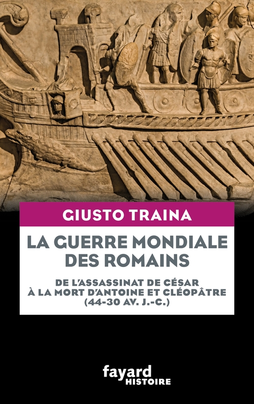 ebook cover of La guerre mondiale des Romains, by Giusto Traina