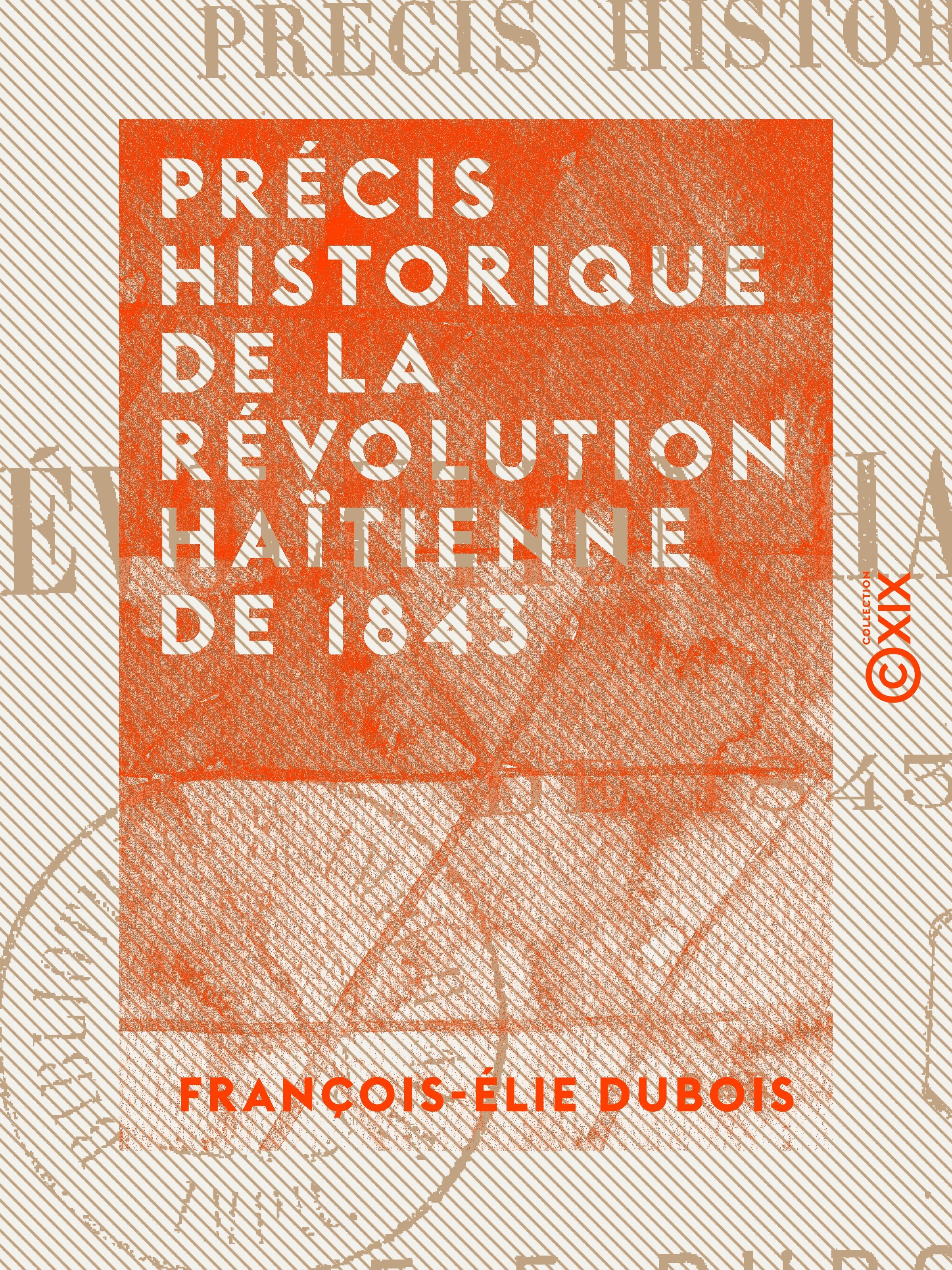 ebook cover of Précis historique de la Révolution haïtienne de 1843, by Francois-Elie Dubois