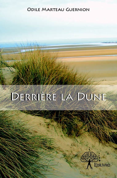 Couverture ebook de Derrière la Dune, de Odile Marteau Guernion
