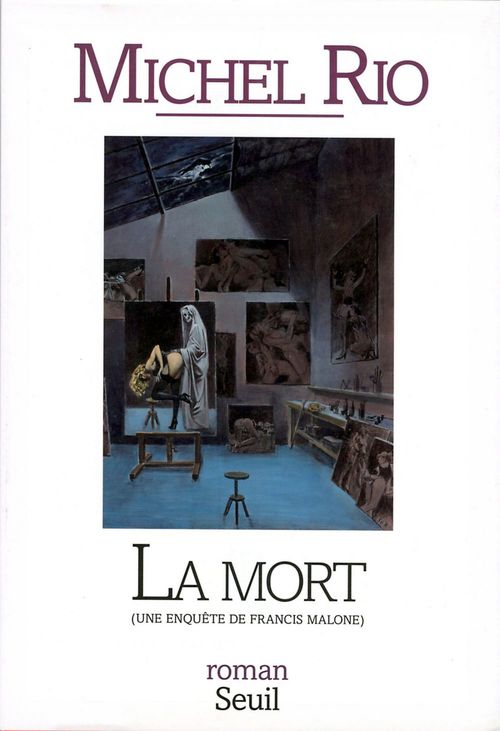 ebook cover of La Mort. Une enquête de Francis Malone, by Michel Rio