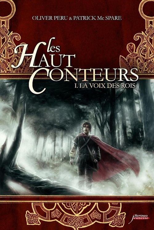 Couverture ebook de Les haut-conteurs - Tome 1 La voix des rois, de Olivier Peru, Patrick Mc Spare