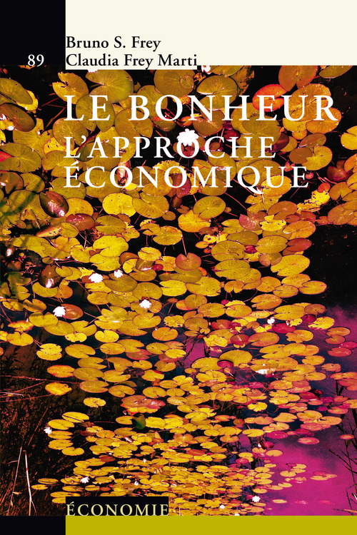 Couverture ebook de Le bonheur, de Bruno s. Frey, Claudia Frey-marti