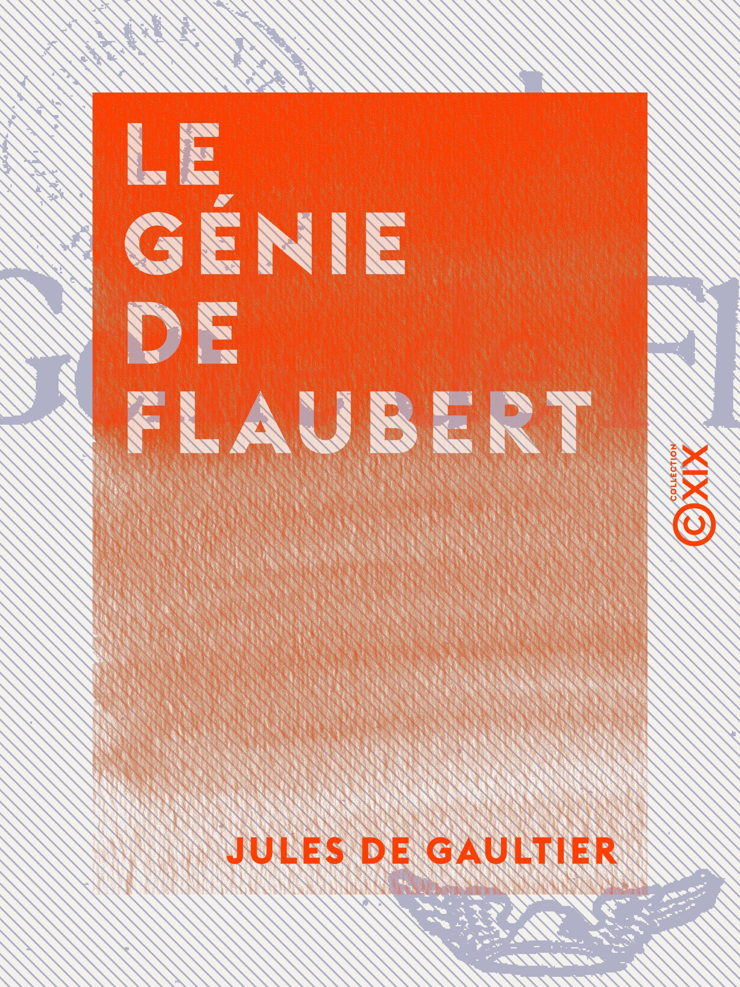 ebook cover of Le Génie de Flaubert, by Jules De Gaultier
