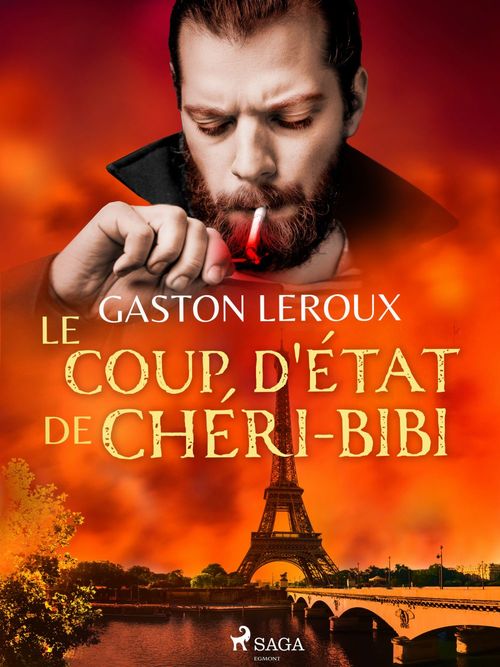 Couverture ebook de Le Coup d'État de Chéri-Bibi, de Gaston Leroux