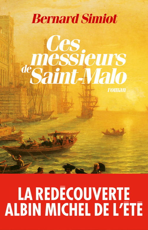 ebook cover of Ces messieurs de Saint-Malo, by Bernard Simiot