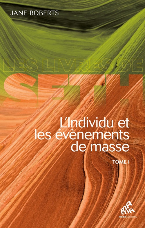 ebook cover of L'Individu et les évènements de masse - Tome 1, by Jane Roberts