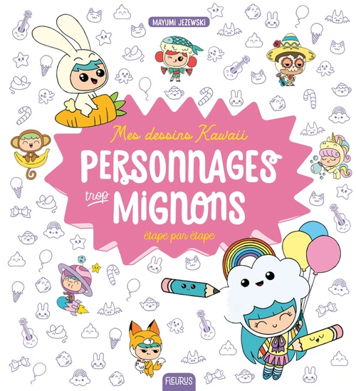 Couverture ebook de Mes dessins kawaii : Personnages trop mignons, de Mayumi Jezewski