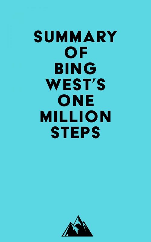 Couverture ebook de Summary of Bing West's One Million Steps, de Everest Media