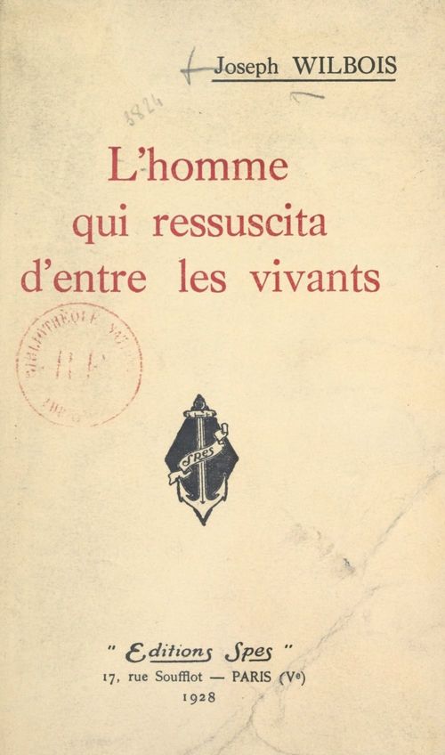 ebook cover of L'homme qui ressuscita d'entre les vivants, by Joseph Wilbois