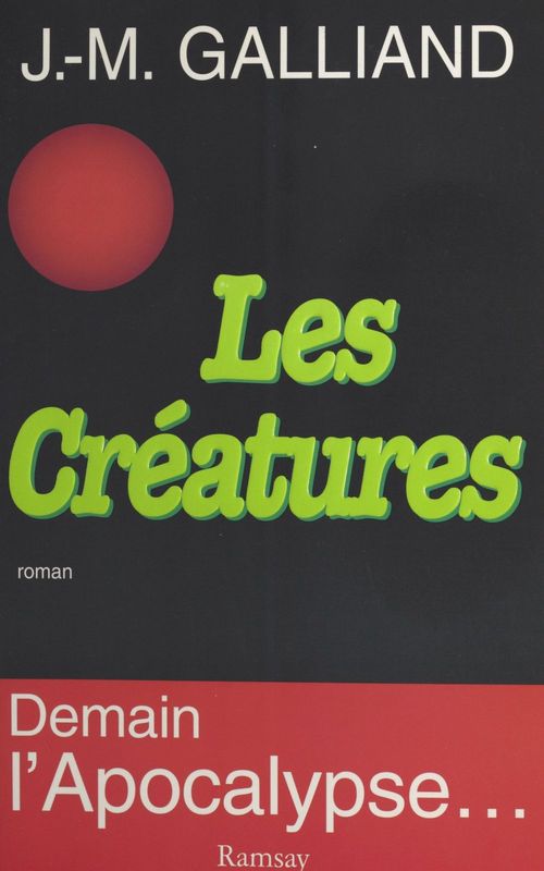 Couverture ebook de Les créatures, de Jean-Marie Galliand
