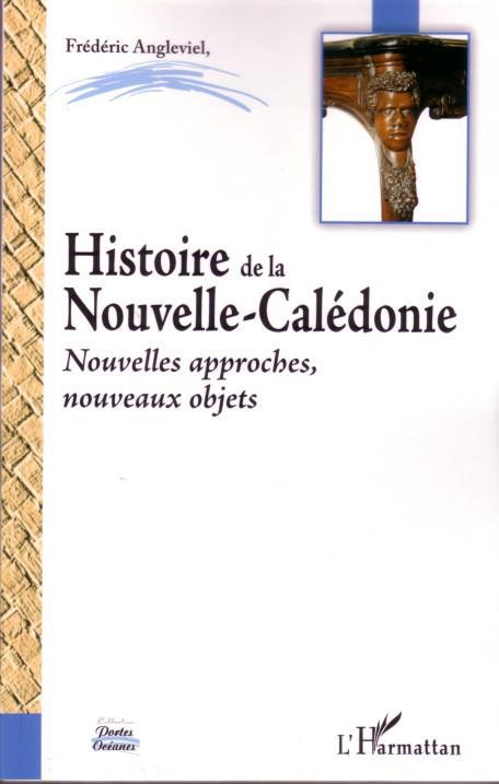 ebook cover of Histoire de la Nouvelle-Calédonie, by Frédéric Angleviel