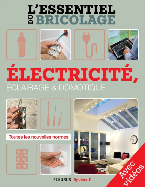 Couverture ebook de Électricité, Éclairage et Domotique - Avec vidéos, de Bruno Guillou, Francois Roebben, Nicolas Sallavuard, Nicolas Vidal