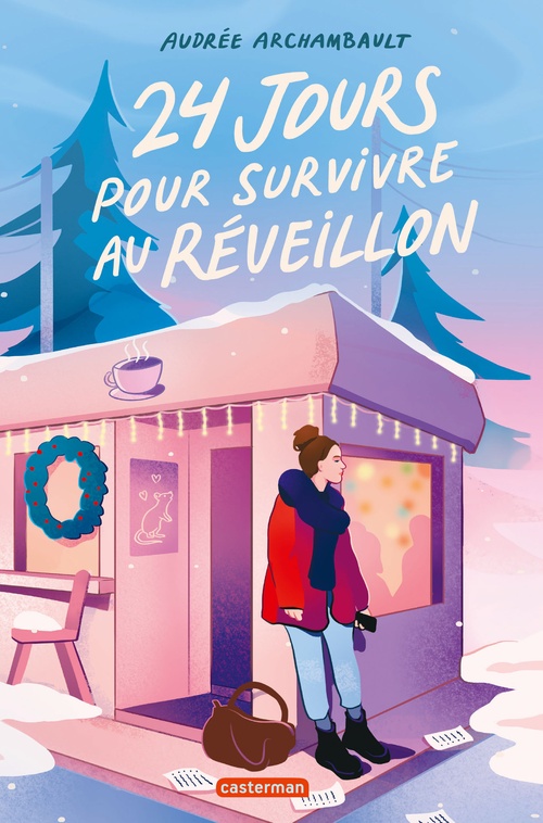 Couverture ebook de 24 jours pour survivre au réveillon, de Audrée Archambault