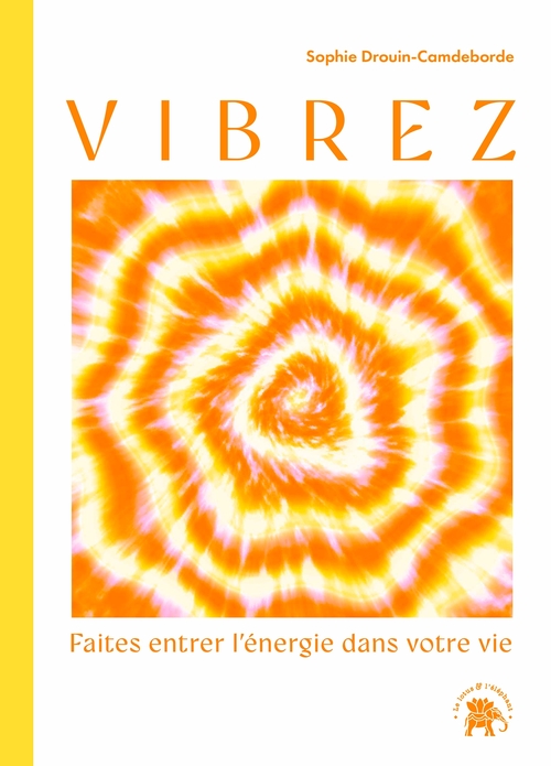 Couverture ebook de Vibrez, de Sophie Drouin-Camdeborde