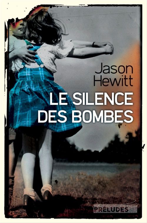 ebook cover of Le Silence des bombes, by Jason Hewitt