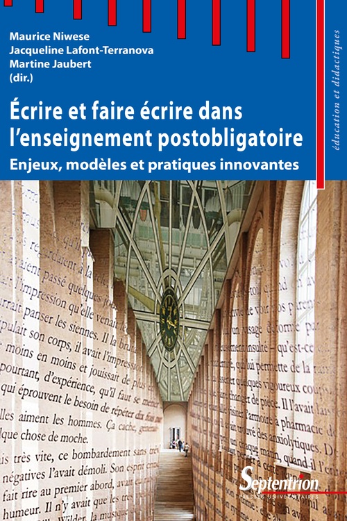 ebook cover of Écrire et faire écrire dans l´enseignement postobligatoire, by Lafont-Terranova Jacqueline, Martine Jaubert, Maurice Niwese