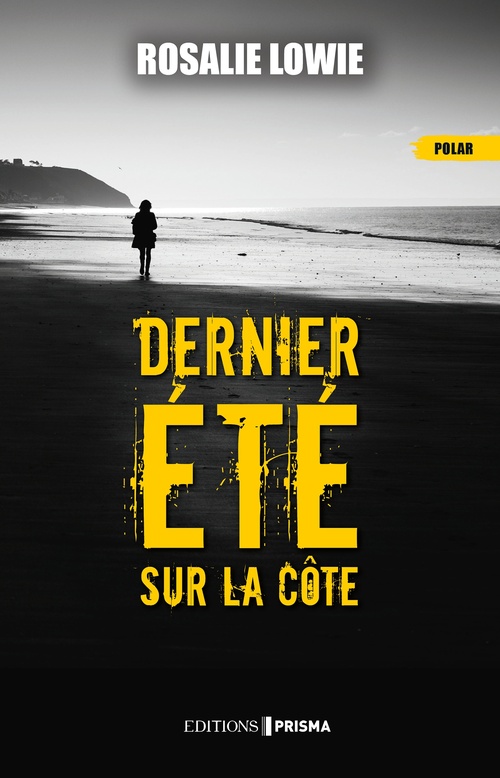 Couverture ebook de Dernier été sur la côte, de Rosalie Lowie