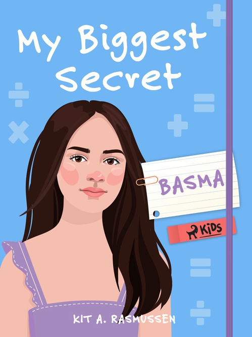 Couverture ebook de My Biggest Secret - Basma, de Kit A. Rasmussen