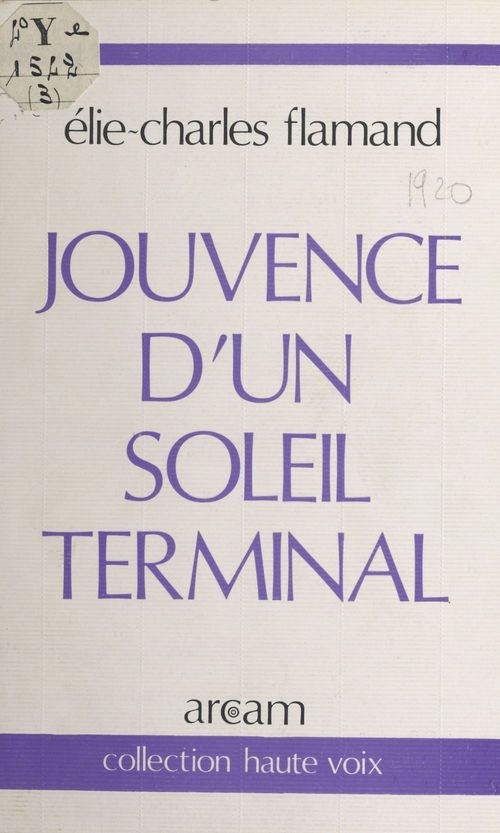Couverture ebook de Jouvence d'un soleil terminal, de Elie-Charles Flamand