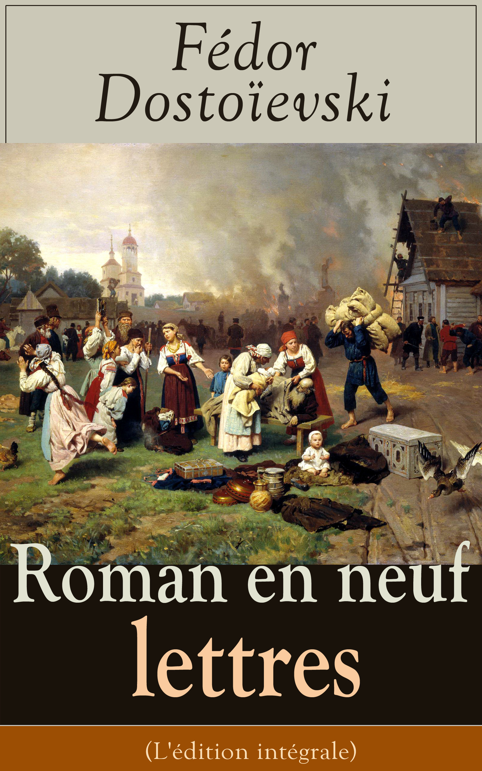 ebook cover of Roman en neuf lettres (L'édition intégrale), by Fedor Dostoïevski