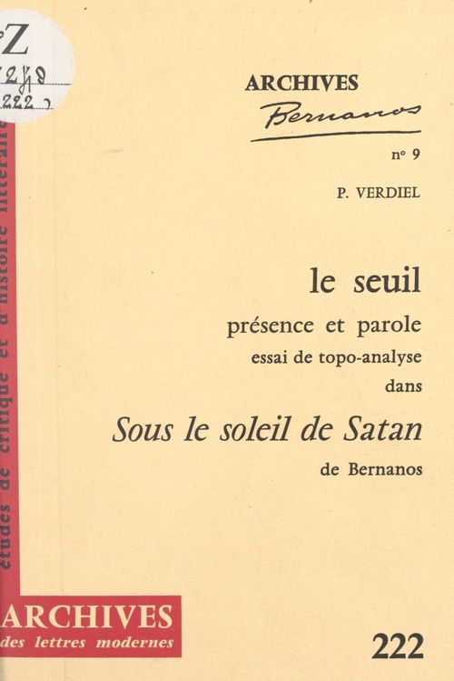 Couverture ebook de Le Seuil, présence et parole : essai de topo-analyse dans "Sous le soleil de Satan" de Bernanos, de Pierre Verdiel